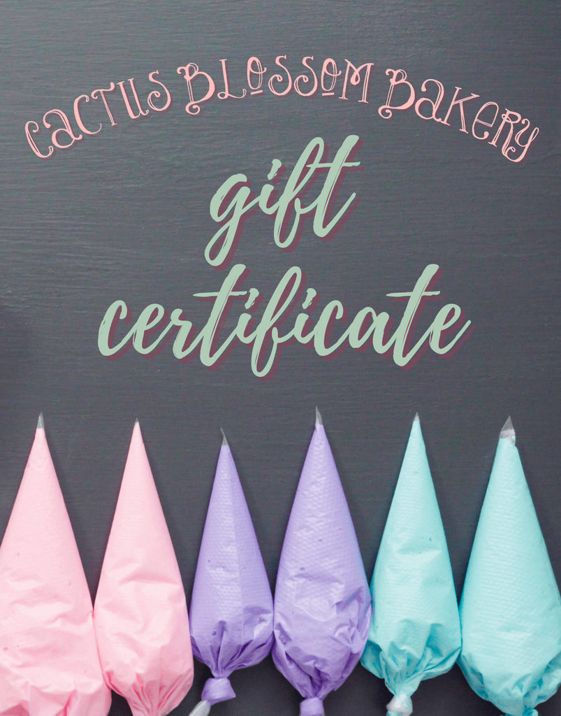 Image of six icing bags in pastel shades of pink, purple and blue, pointing upward to the words 'Cactus Blossom Bakery Gift Certificate'.